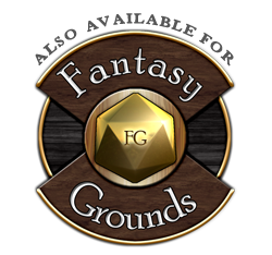 Also Available for Fantasy Grounds
